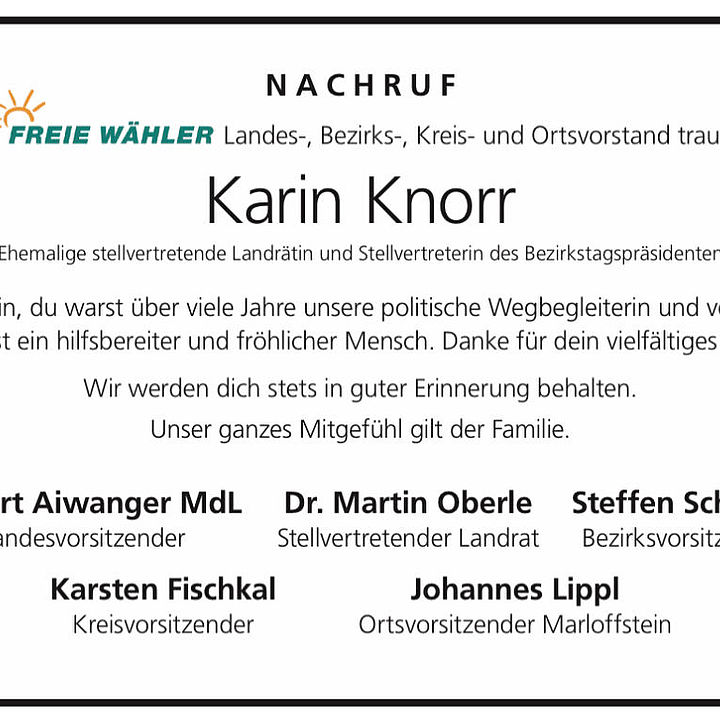 Der FREIE WÄHLER Landes-, Bezirks-, Kreis- und Ortsvorstand trauert um Karin Knorr.